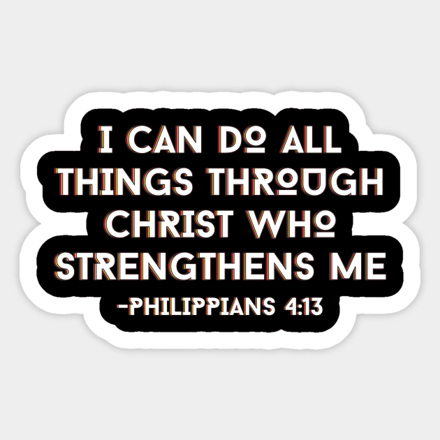 I can do all things through Christ who strengthens me | Bible Verse Sticker by All Things Gospel